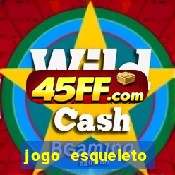 jogo esqueleto explosivo 2